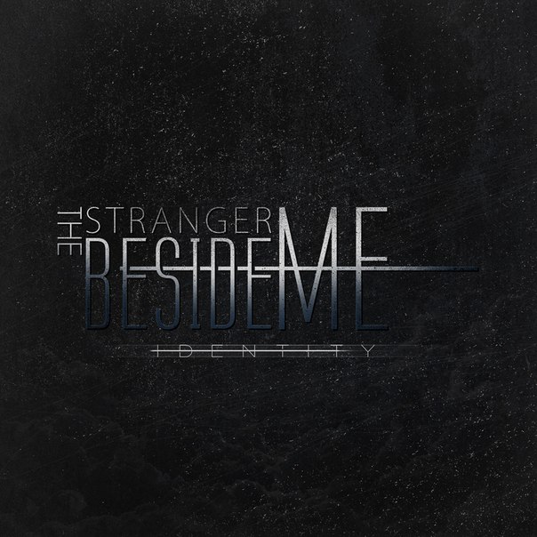 The Stranger Beside Me - Identity [EP] (2014)